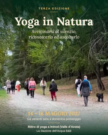 Yoga in Natura - Avvicinarsi al silenzio, riconoscerlo ed ascoltarlo